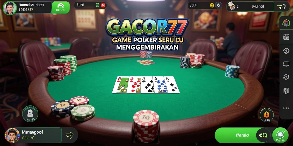 Tampilan layar utama GACOR77 yang menampilkan gameplay Poker yang seru.